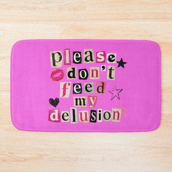Item preview, Please Don’t Feed My Delusion – Funny Y2K Aesthetic Sarcastic Quote Graphic designed and sold by TheStephanieRome.