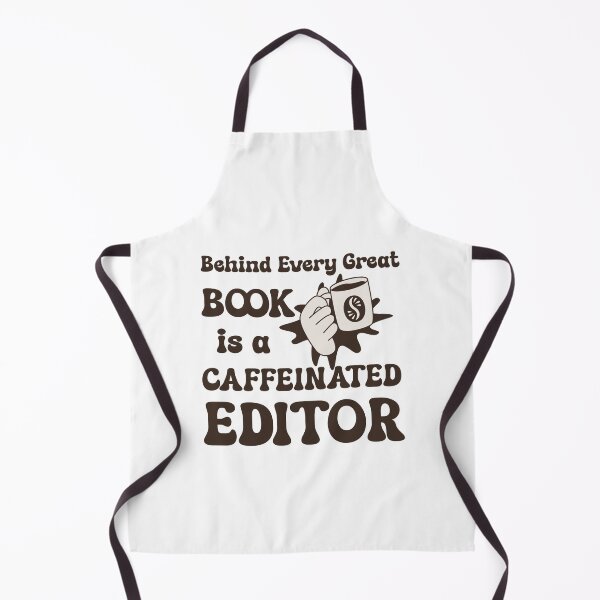 Item preview, Behind Every Great Book Is a Caffeinated Editor designed and sold by Kindred & Thistle.