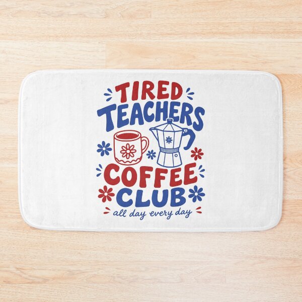 Item preview, Tired Teachers Coffee Club Retro Educator designed and sold by gunaone-design.
