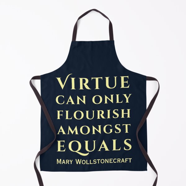 Item preview, Mary Wollstonecraft quote: Virtue can only flourish among equals. designed and sold by artbleed.