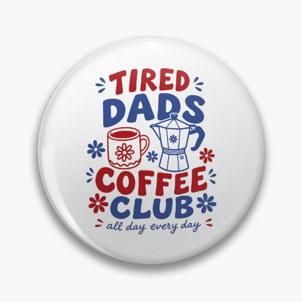 Item preview, Tired Dads Coffee Club Retro Fatherhood designed and sold by gunaone-design.