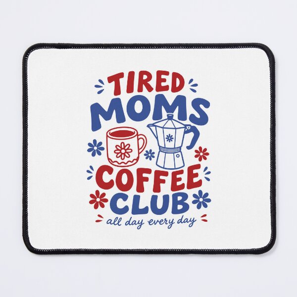 Item preview, Tired Moms Coffee Club Retro Motherhood designed and sold by gunaone-design.