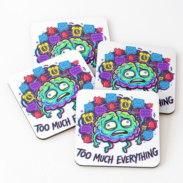 Item preview, Too Much Everything Overstimulated Brain Neon Anxiety Humor. designed and sold by UniqueArtsOnly.