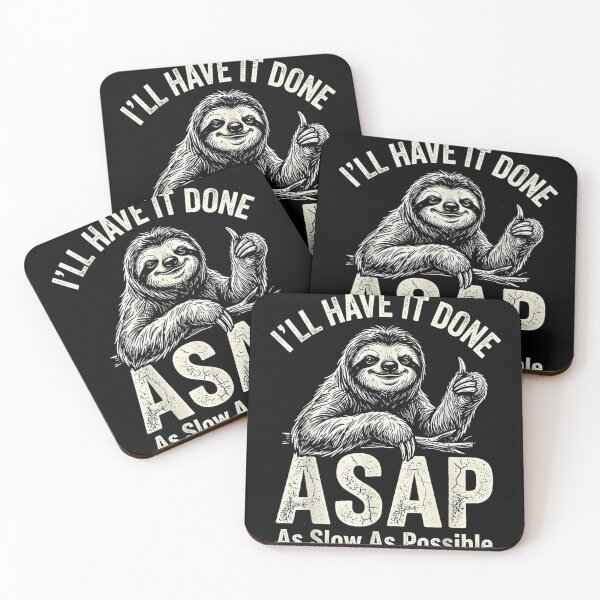 Item preview, Funny Sloth ASAP As Slow As Possible Sarcastic Procrastination Humor Sloth Lover designed and sold by Phil Ben.