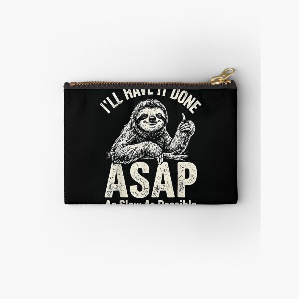 Item preview, Funny Sloth ASAP As Slow As Possible Sarcastic Procrastination Humor Sloth Lover designed and sold by Phil Ben.