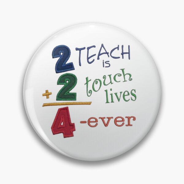 Item preview, To Teach Is To Touch Lives Forever - Math Pun Teacher Design designed and sold by Sashka-.