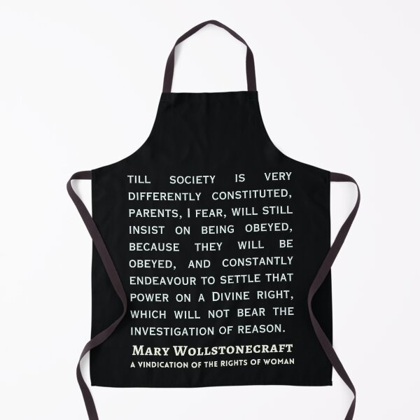 Item preview, Mary Wollstonecraft quote: till society is very differently constituted, parents, I fear, will still insist on being obeyed, because they will be obeyed, designed and sold by artbleed.