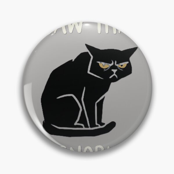 Item preview, I Saw That I'm Ignoring It Funny Black Cat Introvert Meme. designed and sold by UniqueArtsOnly.
