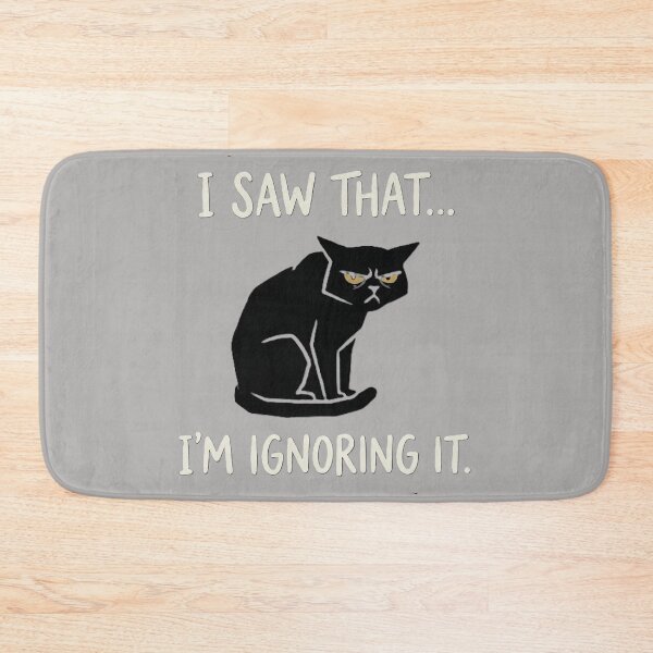 Item preview, I Saw That I'm Ignoring It Funny Black Cat Introvert Meme. designed and sold by UniqueArtsOnly.