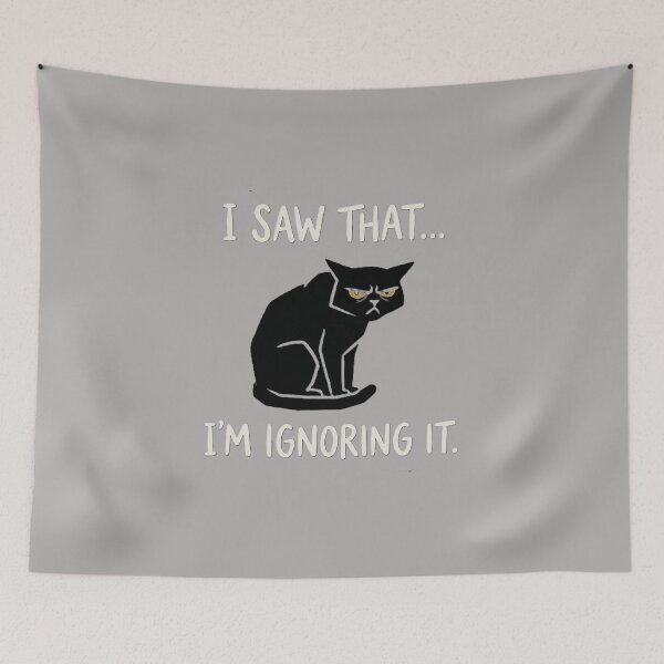 Item preview, I Saw That I'm Ignoring It Funny Black Cat Introvert Meme. designed and sold by UniqueArtsOnly.
