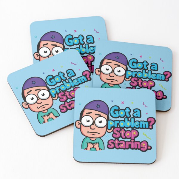 Item preview, A fearful, anxious character who says, "Got a problem? Stop staring." designed and sold by Alan-David.