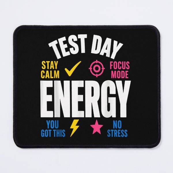 Item preview, Positive Test Day Energy Stay Calm Focus Mode Motivational School Exam Quote designed and sold by Taniyah Gomes.