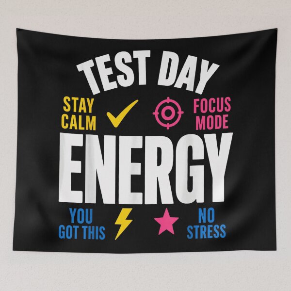 Item preview, Positive Test Day Energy Stay Calm Focus Mode Motivational School Exam Quote designed and sold by Taniyah Gomes.