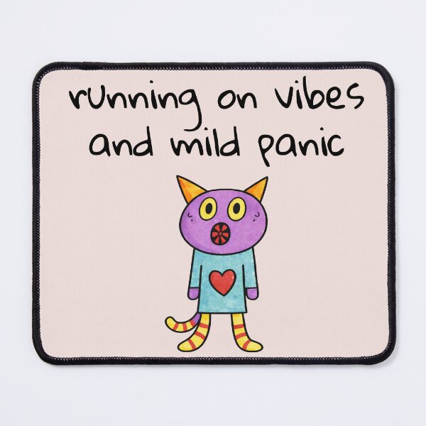 Item preview, Running On Vibes And Mild Panic designed and sold by SoftBeing.