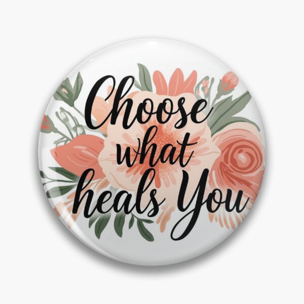 Item preview, Choose What Heals You – Elegant Botanical Healing Quote designed and sold by CRoseCounseling.
