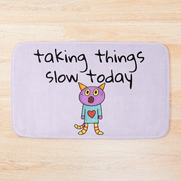 Item preview, Taking Things Slow Today Cute  Anxious Cat designed and sold by SoftBeing.