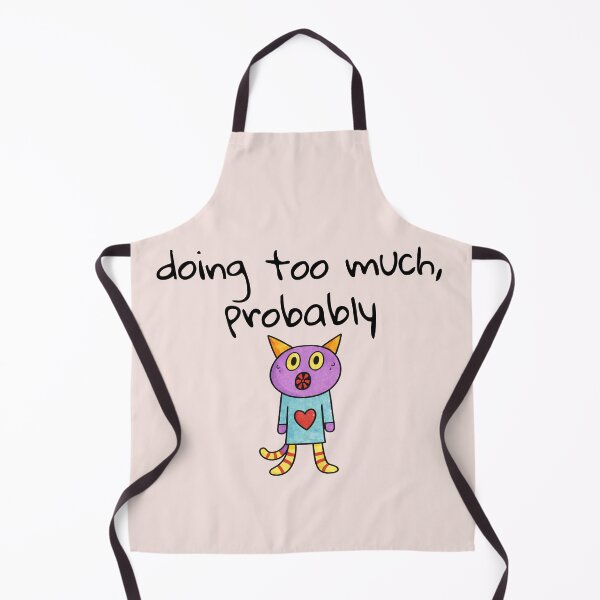 Item preview, Doing Too Much Probably Cute  Anxious Cat designed and sold by SoftBeing.
