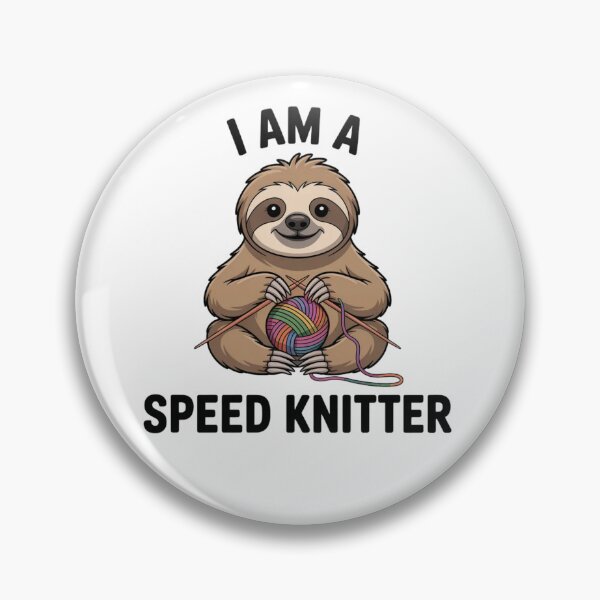 Item preview, I Am A Speed Knitter Funny Sloth Gift for Knitters designed and sold by Mr-wow.