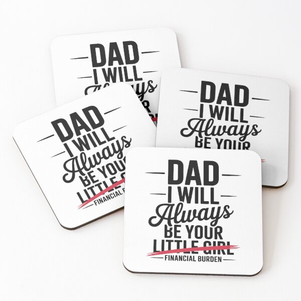 Item preview, dad i will always be your financial burden designed and sold by 123ks.