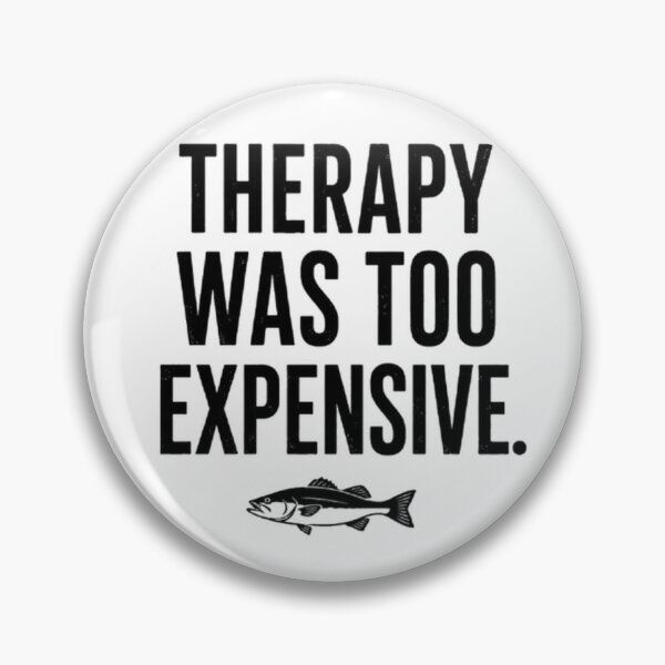 Item preview, THERAPY WAS TOO EXPENSIVE. ? designed and sold by FischingVibes.