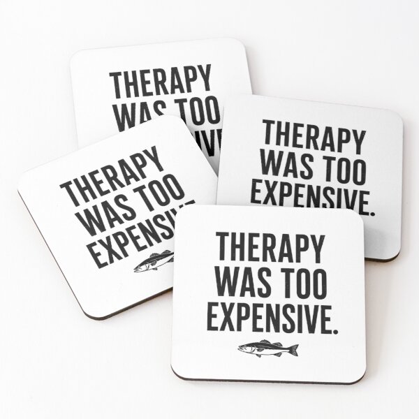 Item preview, THERAPY WAS TOO EXPENSIVE. ? designed and sold by FischingVibes.