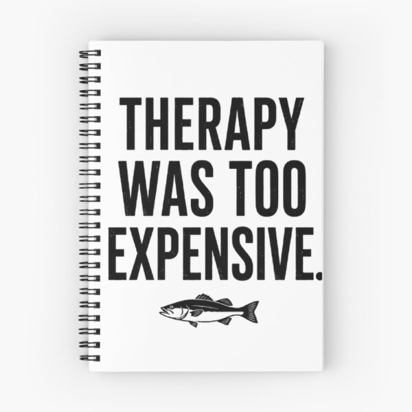 Item preview, THERAPY WAS TOO EXPENSIVE. ? designed and sold by FischingVibes.