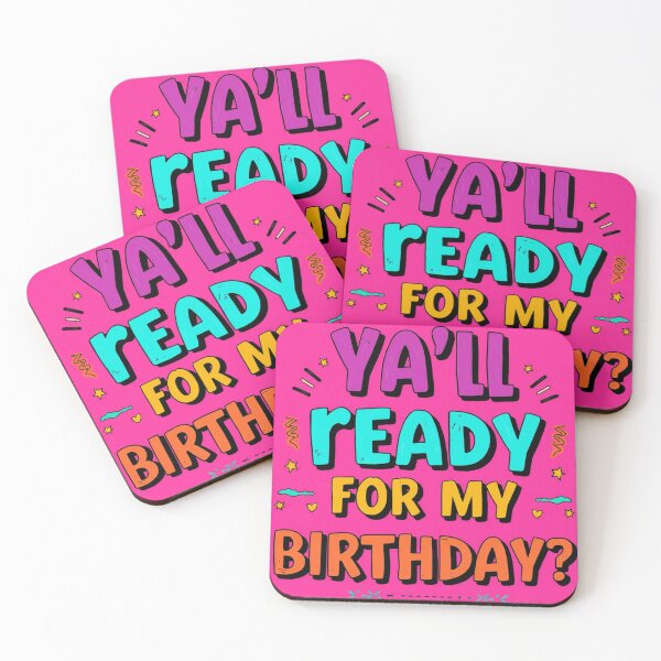 Item preview, Yall ready for my birthday designed and sold by whatthefoxsays.