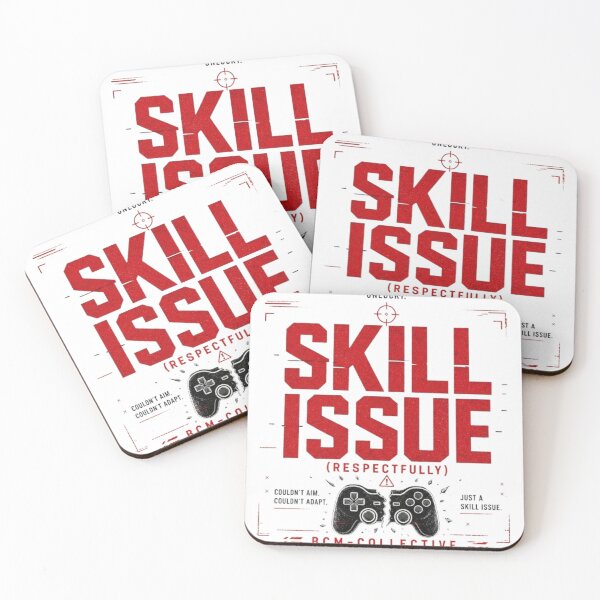 Item preview, Skill Issue (Respectfully) Gaming Meme Design | Funny Gamer Quote | BCM-Collective designed and sold by BCM-Collective.