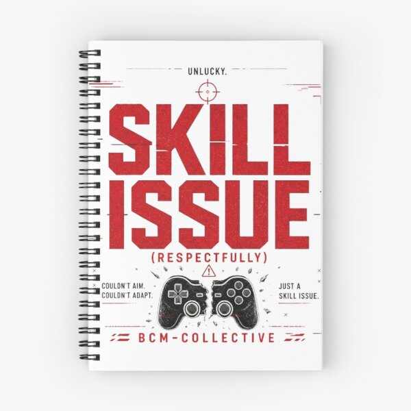 Item preview, Skill Issue (Respectfully) Gaming Meme Design | Funny Gamer Quote | BCM-Collective designed and sold by BCM-Collective.