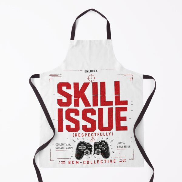 Item preview, Skill Issue (Respectfully) Gaming Meme Design | Funny Gamer Quote | BCM-Collective designed and sold by BCM-Collective.