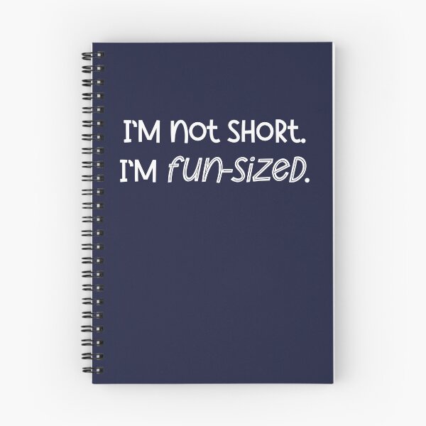 Item preview, I'm Not Short. I'm Fun-Sized. designed and sold by StrokeONoGenius.