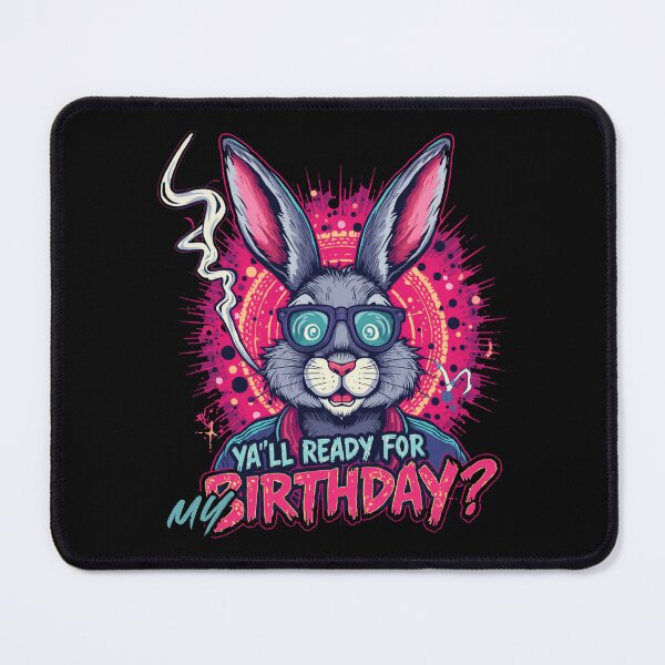 Item preview, Yall ready for my birthday designed and sold by whatthefoxsays.