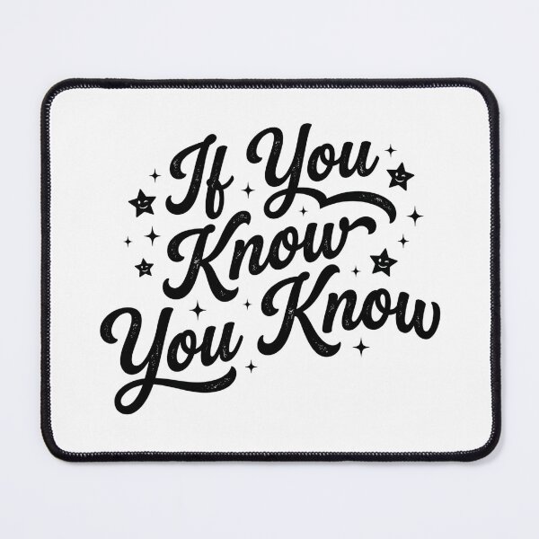 Item preview, If You Know You Know Shirt, Funny Insider Tee, Bestie Gift designed and sold by wecrea.