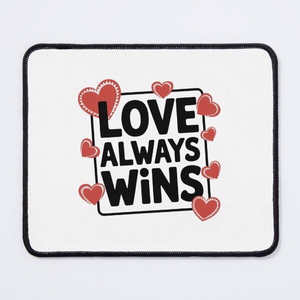 Item preview, LOVE ALWAYS WINS designed and sold by 123ks.