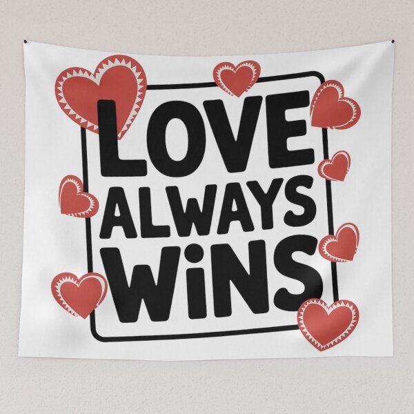 Item preview, LOVE ALWAYS WINS designed and sold by 123ks.