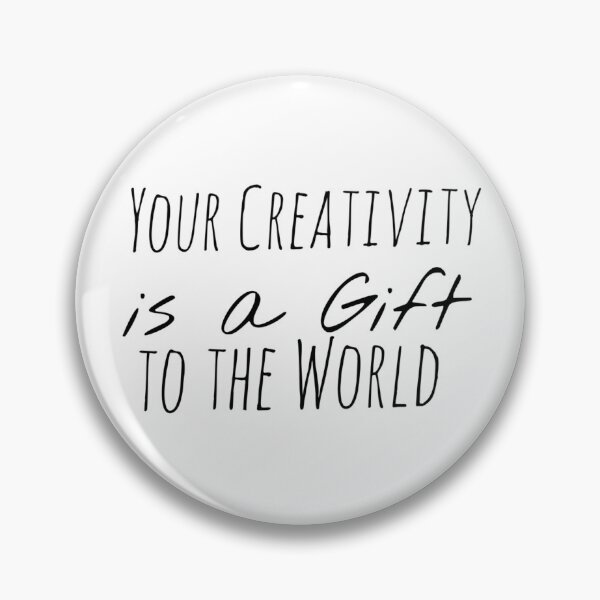 Item preview, Your Creativity is a Gift to the World – Creativity Affirmation designed and sold by Camila  Ardila.