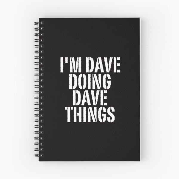 Item preview, I'M DAVE DOING DAVE THINGS Shirt Funny Christmas Gift Idea designed and sold by WeirdlyRare.