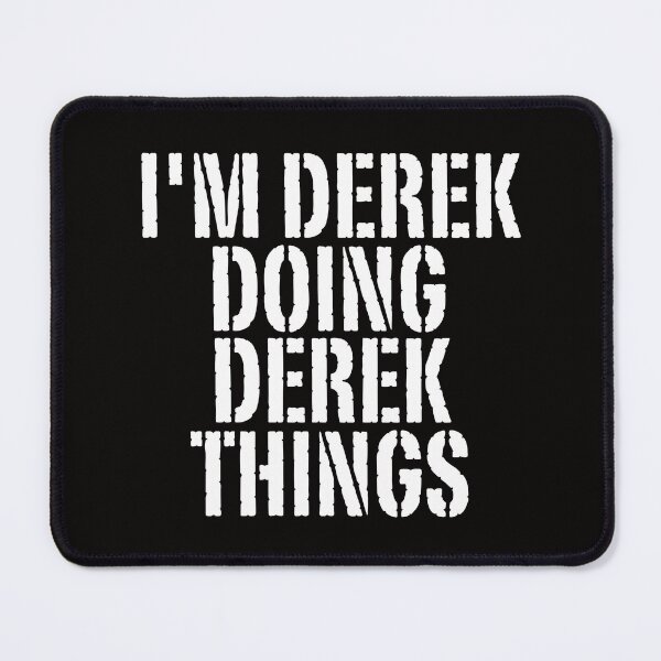 Item preview, I'M DEREK DOING DEREK THINGS Shirt Funny Christmas Gift Idea designed and sold by WeirdlyRare.
