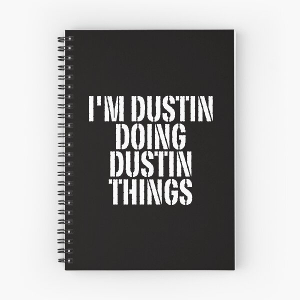 Item preview, I'M DUSTIN DOING DUSTIN THINGS Shirt Funny Christmas Gift Idea designed and sold by WeirdlyRare.