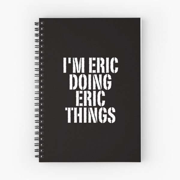 Item preview, I'M ERIC DOING ERIC THINGS Shirt Funny Christmas Gift Idea designed and sold by WeirdlyRare.