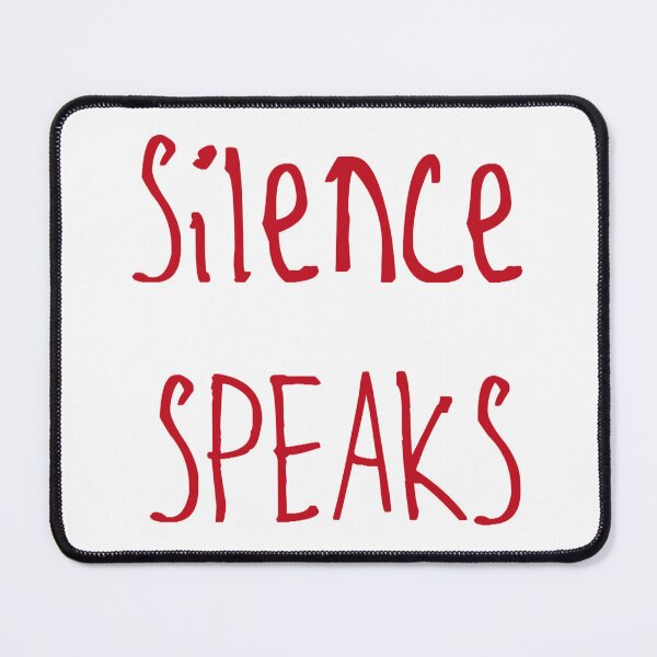 Item preview, Silence Speaks designed and sold by kinpirks.
