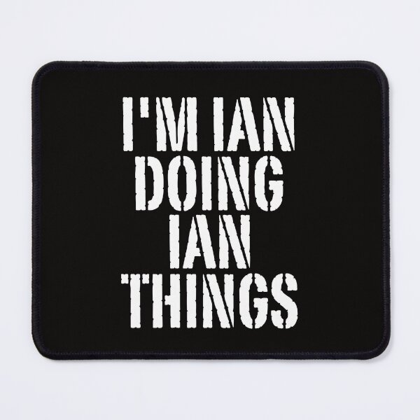 Item preview, I'M IAN DOING IAN THINGS Shirt Funny Christmas Gift Idea designed and sold by WeirdlyRare.