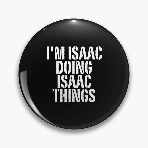 Item preview, I'M ISAAC DOING ISAAC THINGS Shirt Funny Christmas Gift Idea designed and sold by WeirdlyRare.