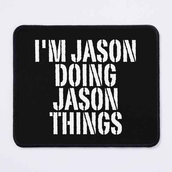Item preview, I'M JASON DOING JASON THINGS Shirt Funny Christmas Gift Idea designed and sold by WeirdlyRare.