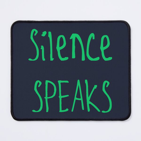 Item preview, Silence Speaks designed and sold by kinpirks.