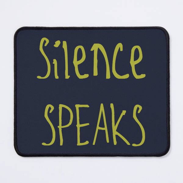 Item preview, Silence Speaks designed and sold by kinpirks.