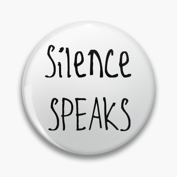 Item preview, Silence Speaks designed and sold by kinpirks.