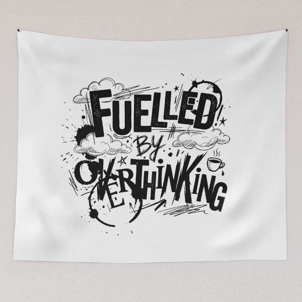 Item preview, Fuelled By Overthinking Typography Design designed and sold by pradeepvisuals.