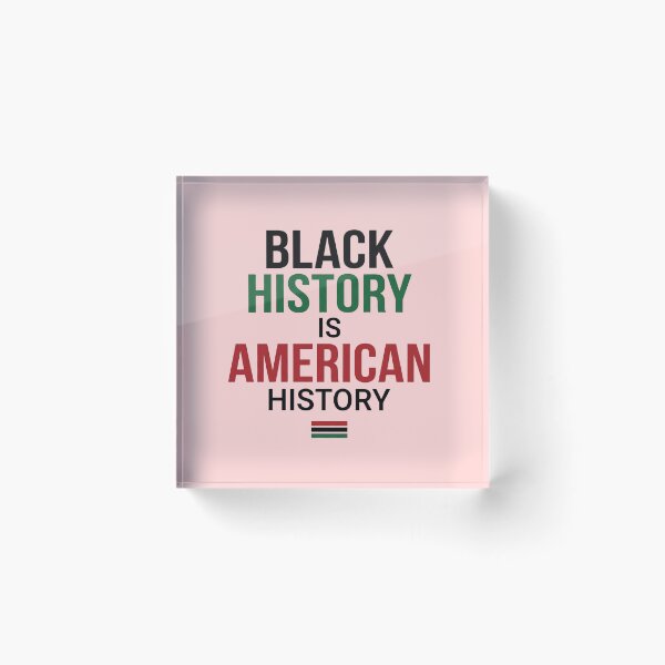 Item preview, Black History Is American History Juneteenth Educational Quote Pride Gift for Teachers and Students designed and sold by Im-Ara.