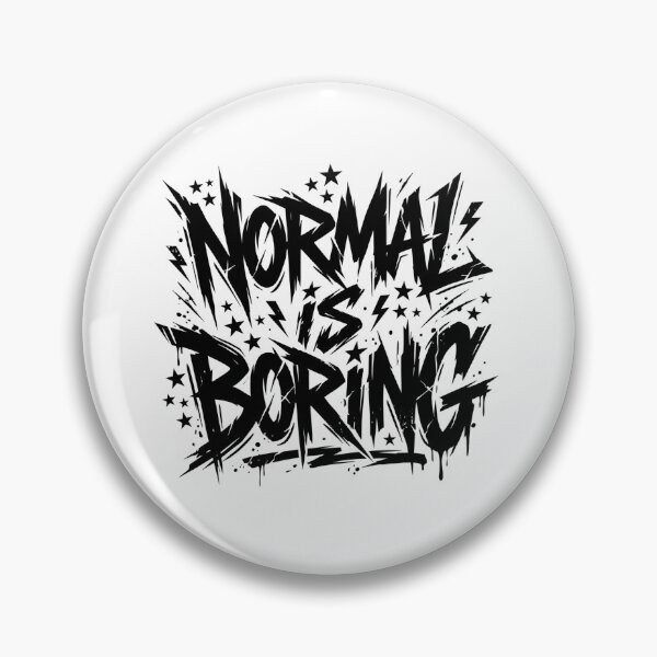 Item preview, Normal Is Boring Graffiti Typography Design designed and sold by pradeepvisuals.